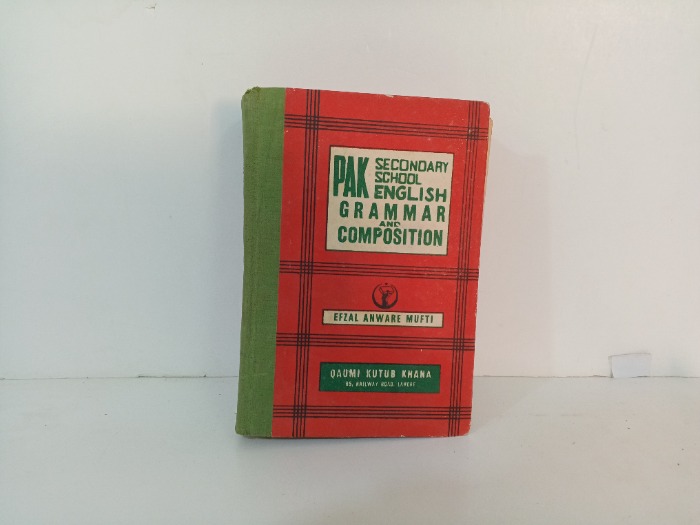PAK  SECONDARY SCHOOL ENGLISH GRAMMAR AND COMPOSITION
