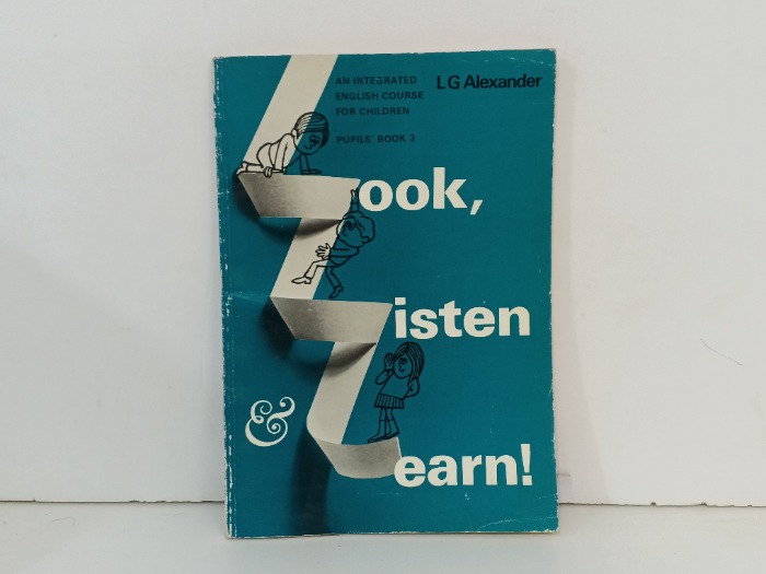 LOOK  LISTEN AND LEARN