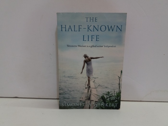 THE HALF KNOWN LIFE