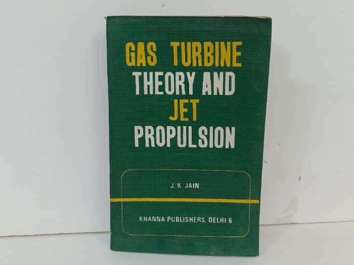 GAS TURBINE  THEORY AND JET PROPULSION