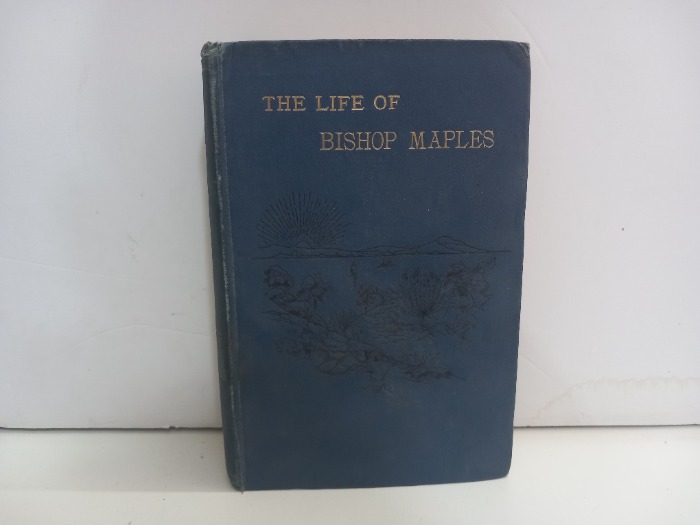 THE LIFE OF BISHOP MAPLES