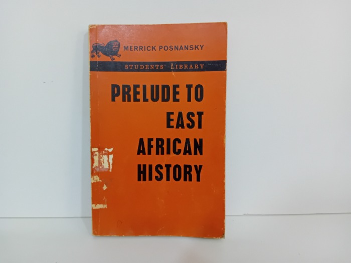 PRELUDE TO EAST AFRICAN HISTORY