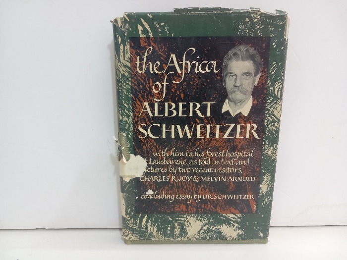 the Africa of ALBERT SCHWEITZER