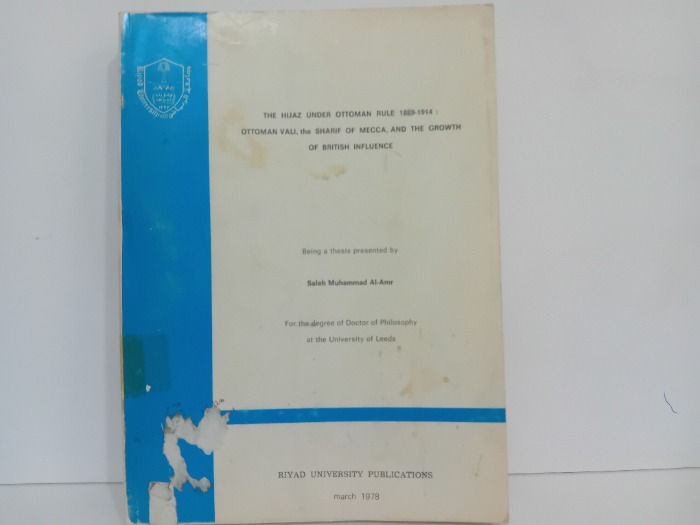 THE HIJAZ UNDER OTTOMAN RULE