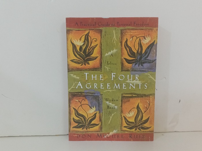 THE FOUR AGREEMENTS