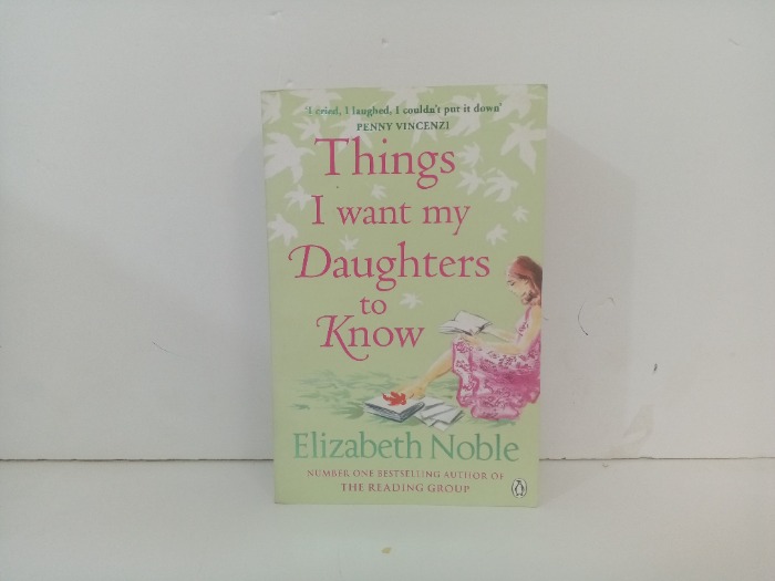 Things I want my daughters toknow