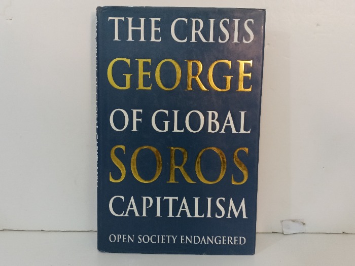 THE CRISIS GEORGE OF GLOBAL SOROS