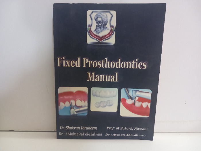 FiXed prosthodontics Manual