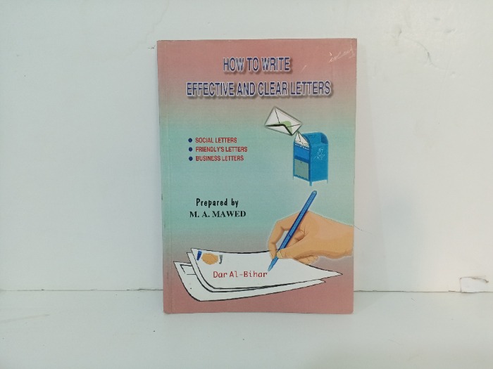 HOW TO WRITE EFFECTIVE AND CLEAR LETTERS