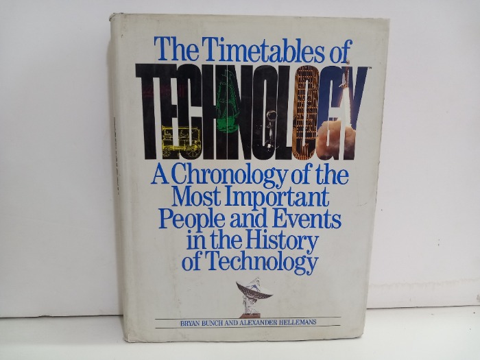 The Timetables of TECHNOLOGY