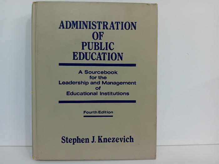 ADMINISTRATION OF PUBLIC EDUCATION
