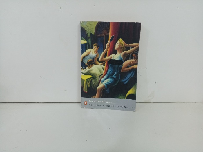 A Streetcar Named Desire and Other Plays