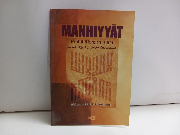 MANHIYYAT Prohibitions in Islam