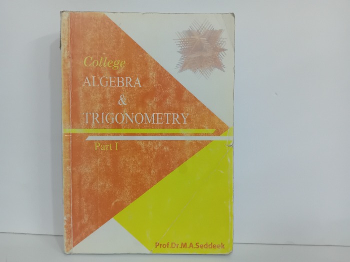 College ALGEBRA and TRIGONOMETRY