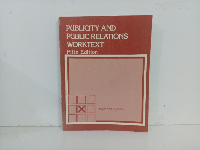 Publicity and Public Relations Work Text