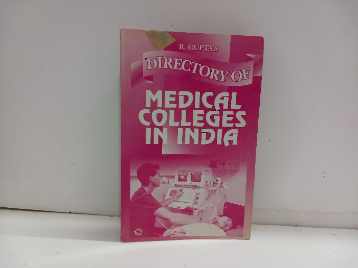 DIRECTORY OF MEDICAL COLLEGES IN INDIA