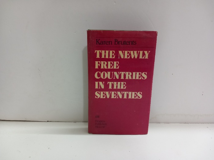 THE NEWLY FREE COUNTRIES IN THE SEVENTIES