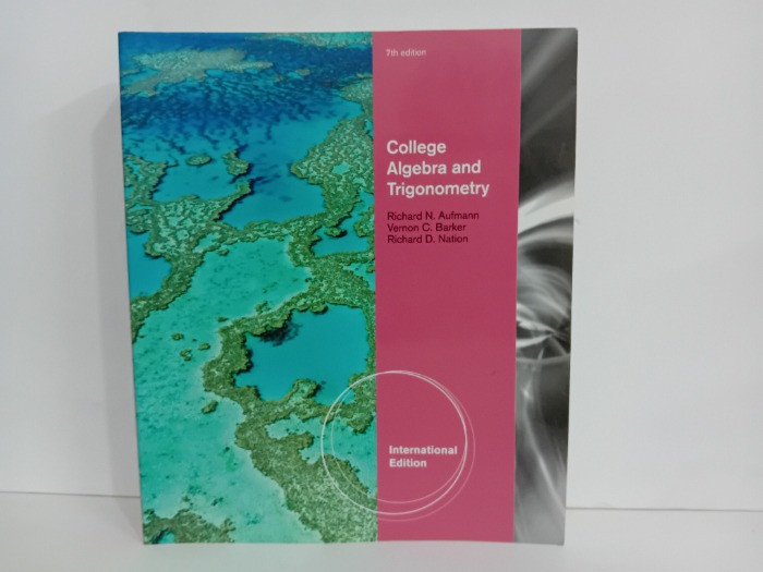 College Algebra and Trigonometry