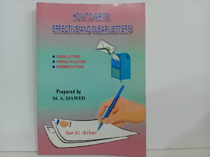 HOW TO WRITE EFFECTIVE AND CLEAR LETTERS