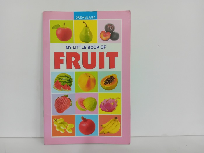 MY LITTLE BOOK OF FRUIT