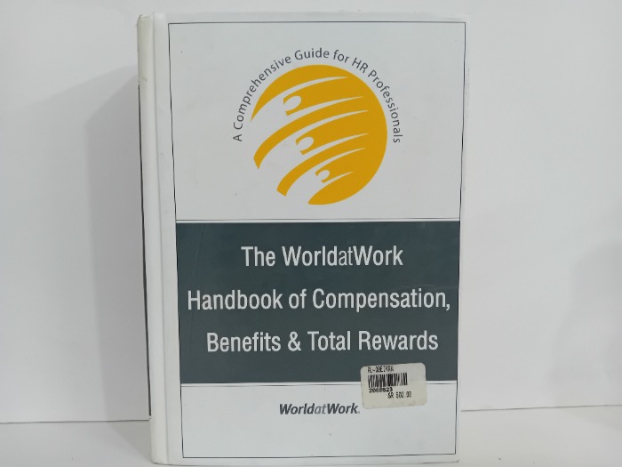 The WorldatWork Handbook of Compensation