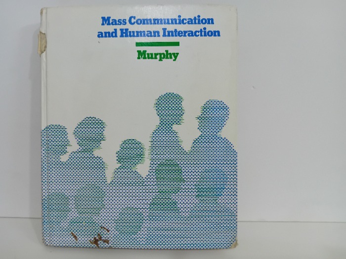 Mass Communication and Human Interaction