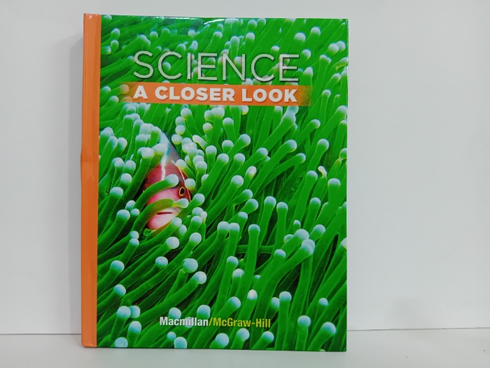 SCIENCE A CLOSER LOOK