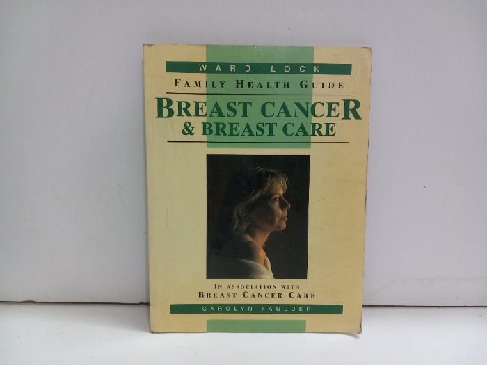 BREAST CANCER AND BREAST CARE