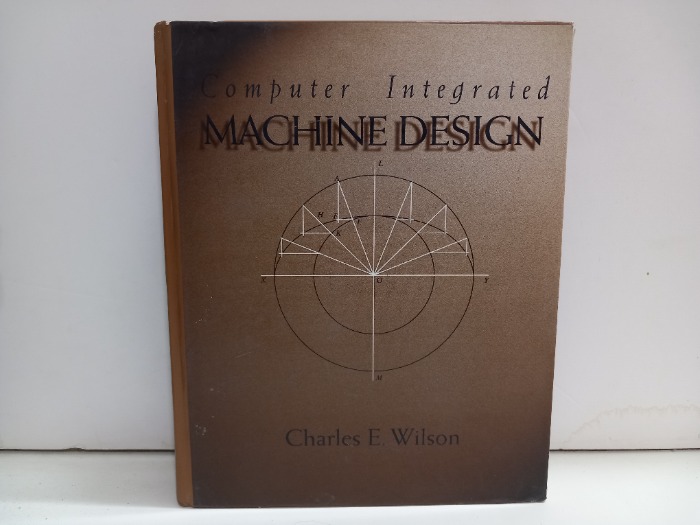 Computer Integrated MACHINE DESIGN