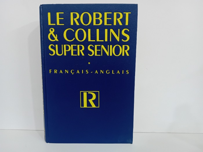 LE ROBERT AND COLLINS SUPER SENIOR FRANCAIS ANGLAIS