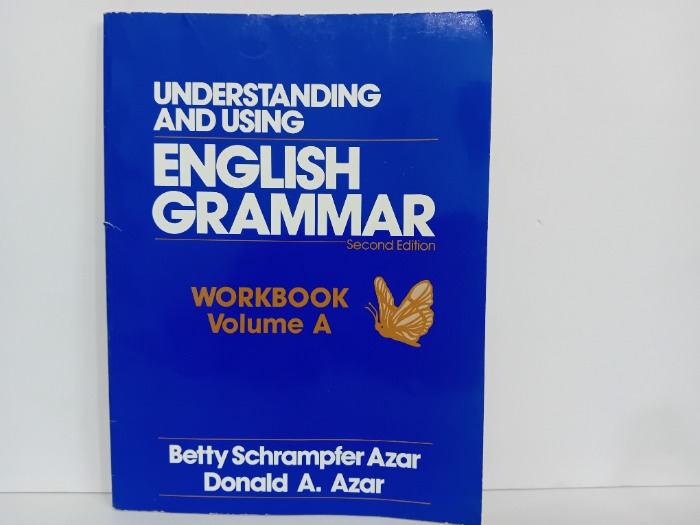 UNDERSTANDING AND USING ENGLISH GRAMMAR