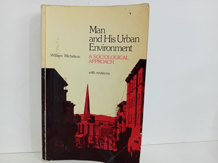 Man and His Urban Environment