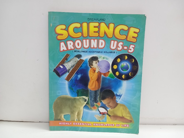 SCIENCE AROUND US 5
