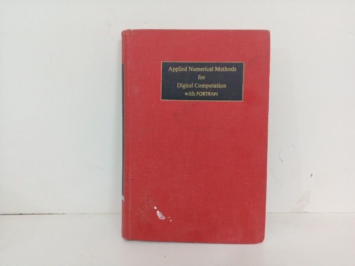 Applied Numerical Methods for Digital Computation with FORTRAN