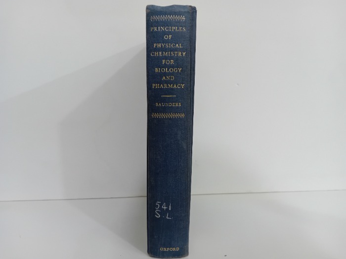 PRINCIPLES OF PHYSICAL CHEMISTRY FOR BIOLOGY AND PHARMACY