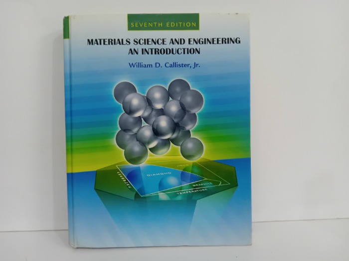MATERIALS SCIENCE AND ENGINEERING AN INTRODUCTION