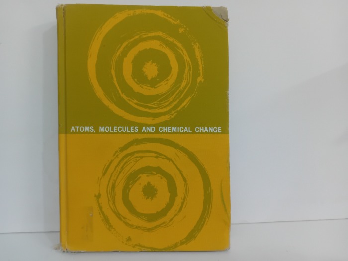 ATOMS MOLECULES AND CHEMICAL CHANGE