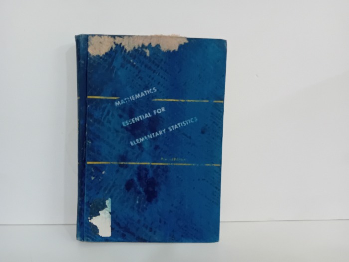 MATHEMATICS ESSENTIAL FOR ELEMENTARY STATISTICS