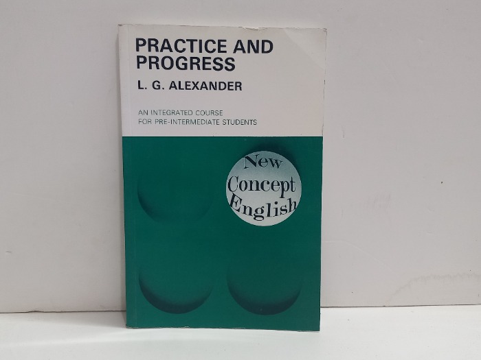 PRACTICE AND PROGRESS