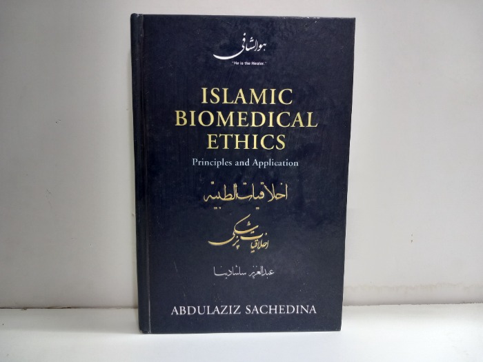 ISLAMIC BIOMDICAL ETHICS
